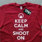 1791 Apparel's New "Keep Calm And Shoot On" Shirt